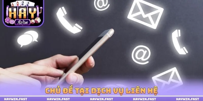 Chủ đề tại dịch vụ liên hệ