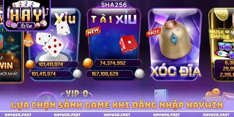 Lựa chọn sảnh Game khi đăng nhập HAYWIN
